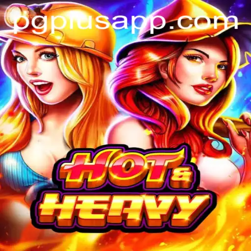 Experience the Thrilling World of HotHeavy with PGPLUS