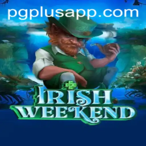 Discover the Adventure of IrishWeekend and the Excitement of PGPLUS