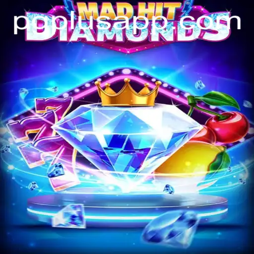 MadHitDiamonds Game: A Comprehensive Guide with PGPLUS