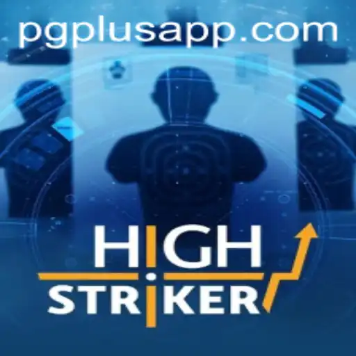 Exploring 'HighStriker': A Thrilling PGPLUS Gaming Experience