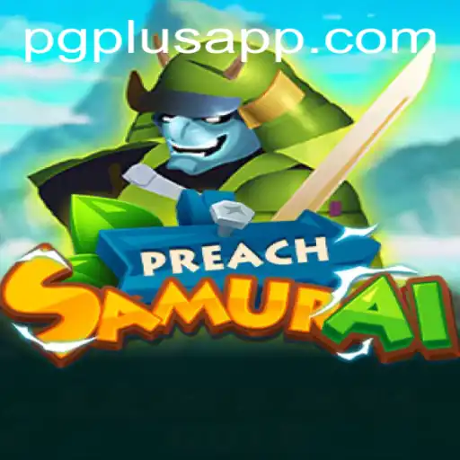 PreachSamurai: The Revolutionary Adventure in Gaming