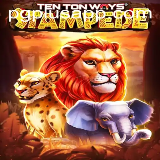 Unveiling TenTonWaysStampede: A New Gaming Phenomenon with PGPLUS