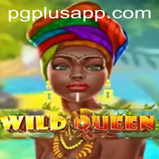 Discovering the Enchanting World of WildQueen and the Innovative PGPLUS